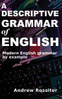 A Descriptive Grammar of English