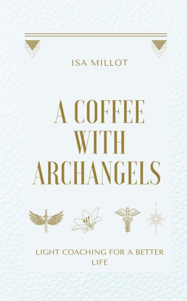 A coffee with Archangels