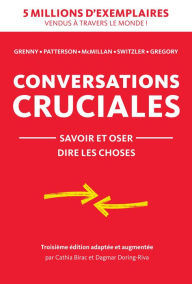 Title: Conversations Cruciales, Author: Joseph Grenny