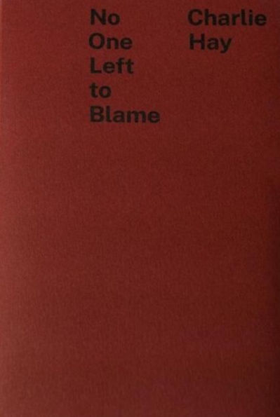 No One Left to Blame