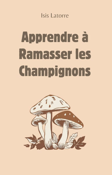 Apprendre ï¿½ Ramasser Les Champignons