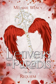 Title: Requiem (L'envers du Paradis, t. 2), Author: Mélanie Wency