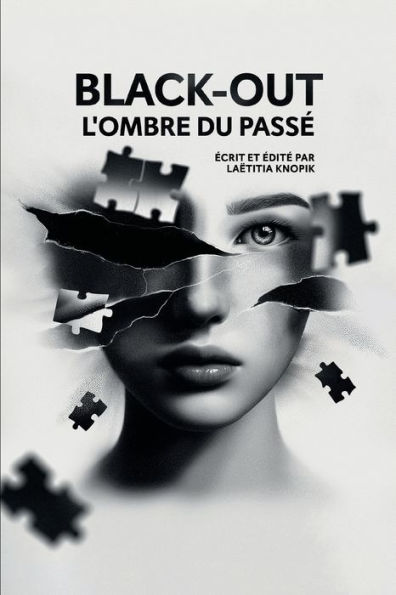 Black-out, l'ombre du passÃ¯Â¿Â½