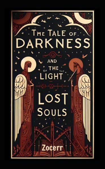 the Tale of Darkness & Light: Lost Souls