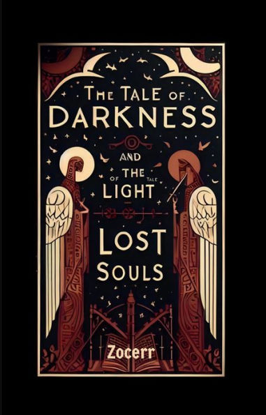 The Tale Of Darkness & The Tale Of Light: Lost Souls