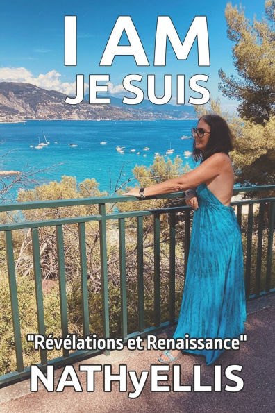 I Am: Je Suis: 