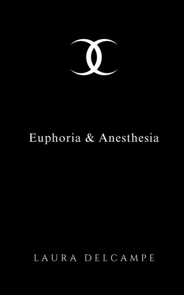 Euphoria & Anesthesia: From a romance to a spiritual journey