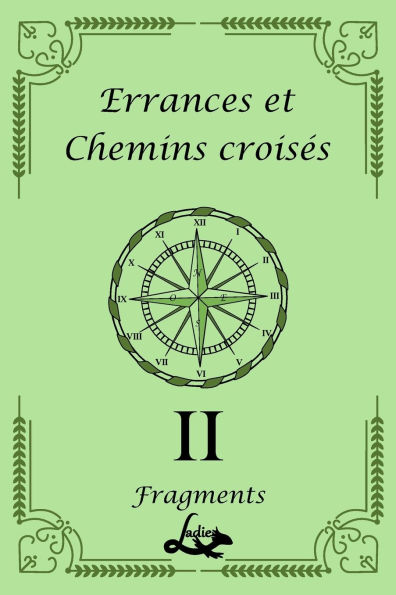 Errances et Chemins croisï¿½s 2: Fragments