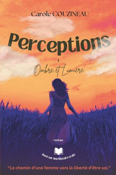 Perceptions: I - Ombre et Lumiï¿½re