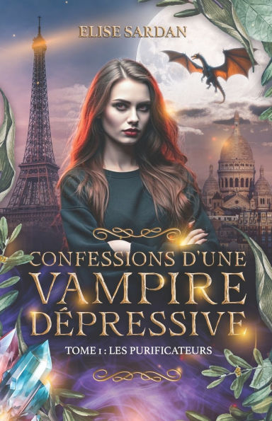 Confessions d'une vampire dï¿½pressive (T.1: les Purificateurs): cosy urban fantasy