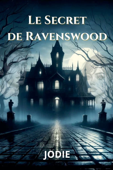 Le secret de Ravenswood