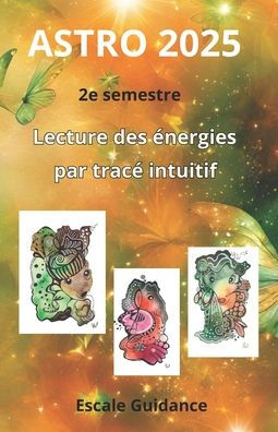Astro 2025 2e semestre: Lecture des ï¿½nergies par tracï¿½ intuitif