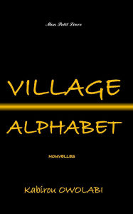 Title: Village Alphabet, Author: Mon Petit Livre