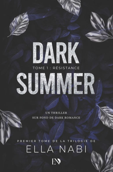 Dark Summer: Tome 1 Rï¿½sistance