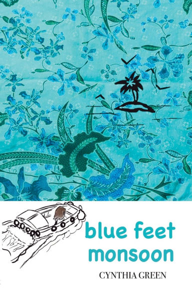 blue feet monsoon: a funny and uplifting page-turner where you're never too different or too old