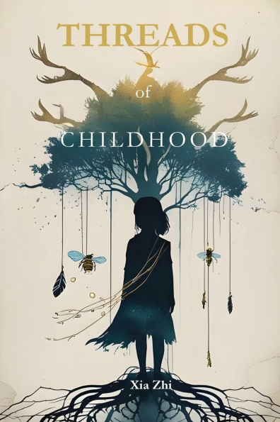 Threads of Childhood: Stories Family, Myth, and Moral Echoes