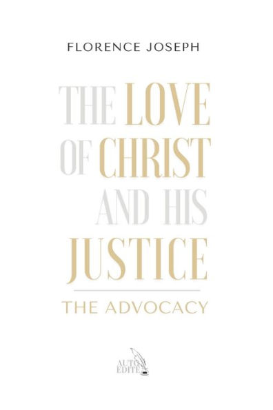 The Love of Christ and His Justice: The Advocacy