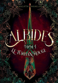 Ebook download gratis italiano Albides: Tome 1: Le Turban Rouge