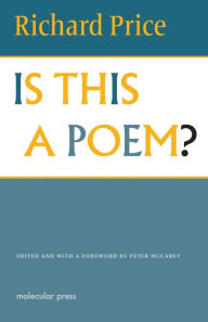 Title: Is This a Poem?, Author: Richard Price