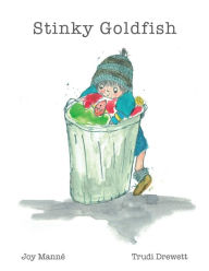 Title: Stinky Goldfish, Author: Joy Manné