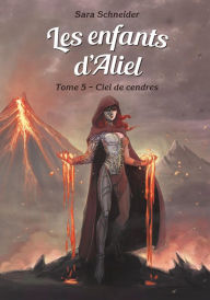 Title: Les enfants d'Aliel, tome 5, Author: Sara Schneider