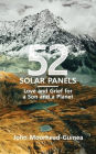 52 Solar Panels: Love and Grief for a Son and a Planet