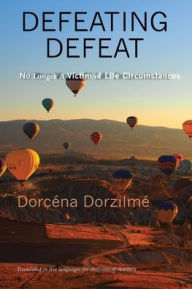 Title: Defeat to Treat, Author: Dorcïna Dorzilmï