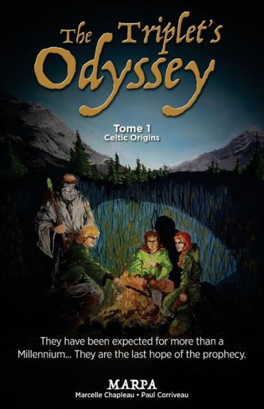 The Triplet's Odyssey, Tome 1, Celtic Origins