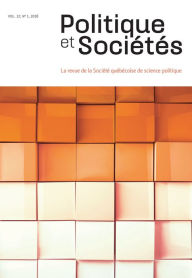 Title: Politique et Sociétés. Vol. 37 No. 1, 2018, Author: Audrey Gagnon