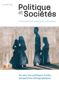 Title: Politique et Sociétés. Vol. 38 No. 1, 2019: Au coeur des politiques d'asile : perspectives ethnographiques, Author: Nichola Gendreau Richer
