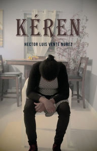 Title: Kéren, Author: Hector Luis Vente Nunez