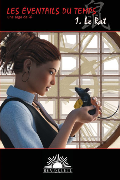 Les Éventails du Temps: 1- Le Rat