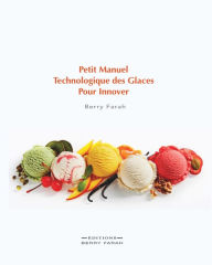 Title: Petit manuel technologique des glaces pour innover, Author: Berry Farah