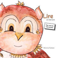 Title: Lire et intervenir, Author: Marie-Line Duchesne