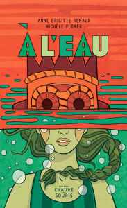Title: À l'eau, Author: Anne Brigitte Renaud