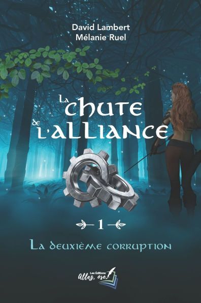 La chute de l'alliance - tome 1: La deuxiï¿½me corruption