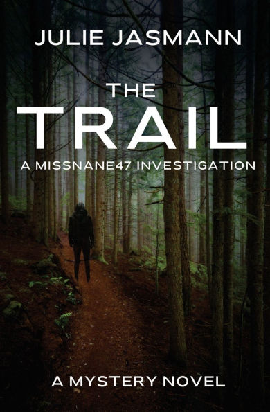 The Trail: A MissNane47 Investigation