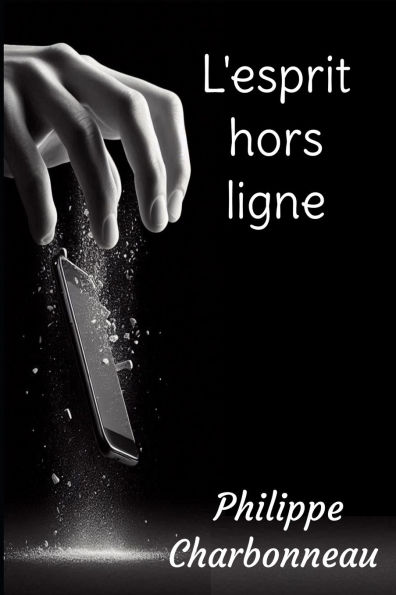 L'esprit hors ligne