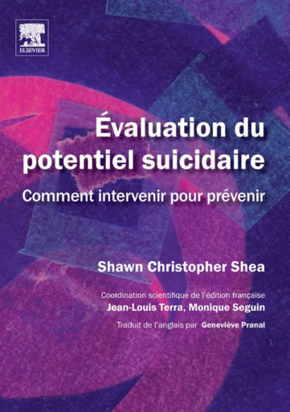 Évaluation du potentiel suicidaire: Comment intervenir pour prévenir