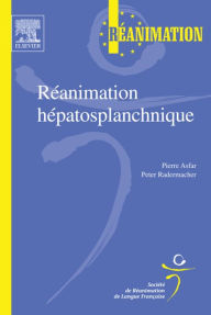 Title: Réanimation hépatosplanchnique, Author: Pierre Asfar