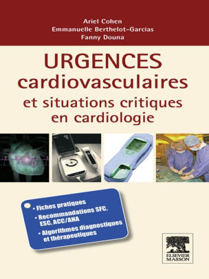 Urgences Cardio Vasculaires Et Situations Critiques En Cardiologienook Book - 