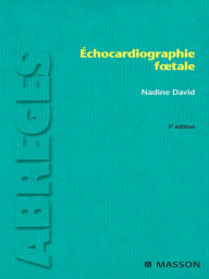 Title: Échocardiographie foetale, Author: Nadine DAVID