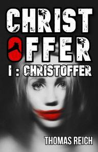 Title: Christoffer, Author: Thomas Reich