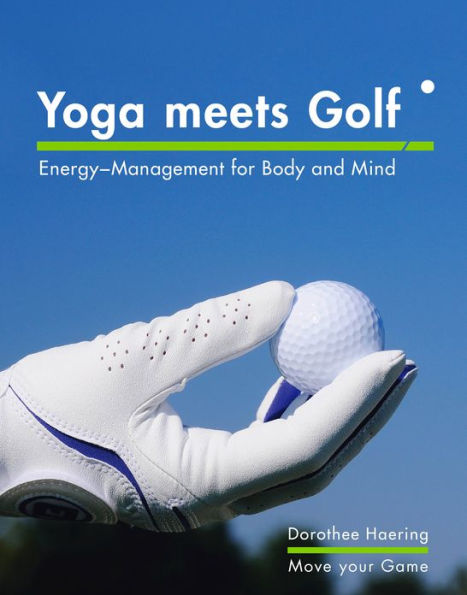 Yoga meets Golf: More Power & More Flow: Golf Fitness with Yoga