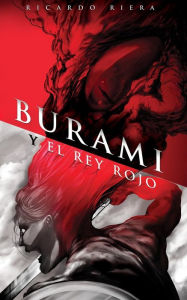 Title: Burami y el Rey Rojo, Author: Ricardo Riera