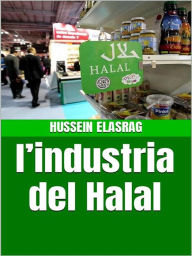 Title: l'industria del Halal, Author: Hussein Elasrag