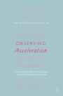 Observing Acceleration: Uncovering the Effects of Accelerators on Impact-Oriented Entrepreneurs