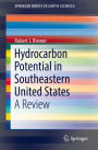 Hydrocarbon Potential in Southeastern United States: A Review