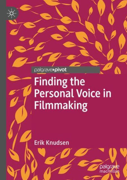 Finding the Personal Voice in Filmmaking