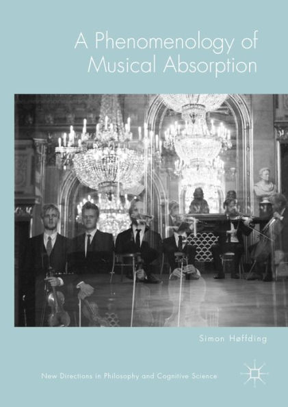 A Phenomenology of Musical Absorption